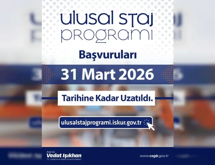 Çalışma ve Sosyal Güvenlik Bakanı Prof. Dr. Vedat Işıkhan: “Ulusal Staj Programı başvurularını 31 Mart’a kadar uzatıyoruz”