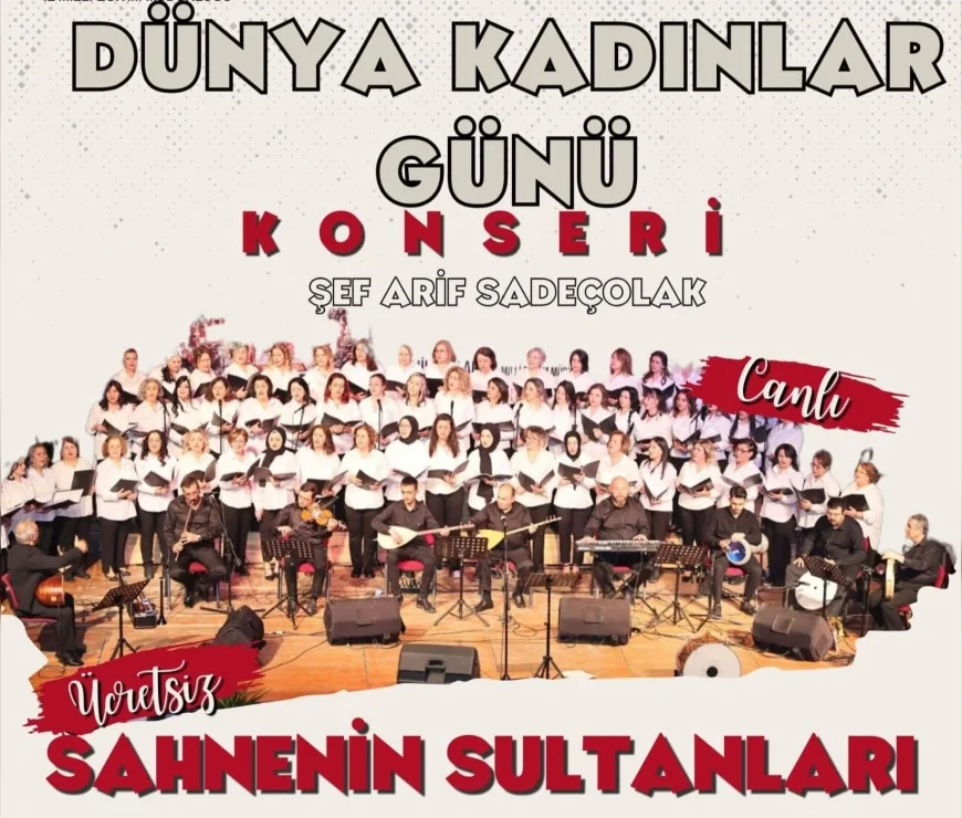 Çorum’da 8 Mart Dünya Kadınlar Günü’ne Özel Türkülerle Anlamlı Konser Düzenlenecek