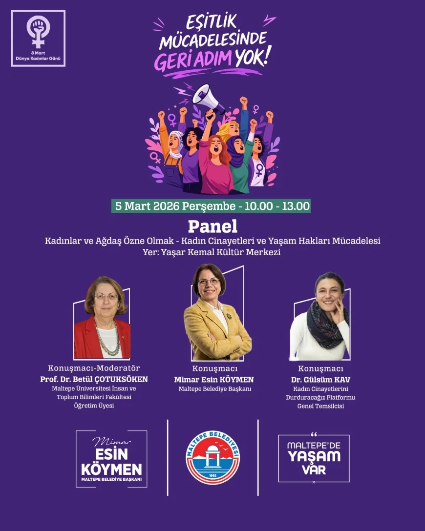 MALTEPE BELEDİYE BAŞKANI ESİN KÖYMEN 8 MART ETKİNLİKLERİNDE KADINLARLA BULUŞACAK