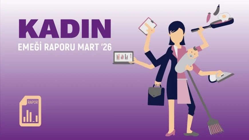 DİSK/Genel-İş emar: “Çalışma çağındaki kadınların yüzde 64’ü işgücünde değil”
