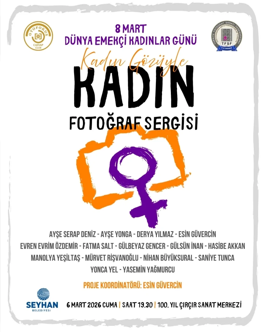 Seyhan’da “Kadın Gözüyle: Kadın” Fotoğraf Sergisi Sanatseverlerle Buluşuyor