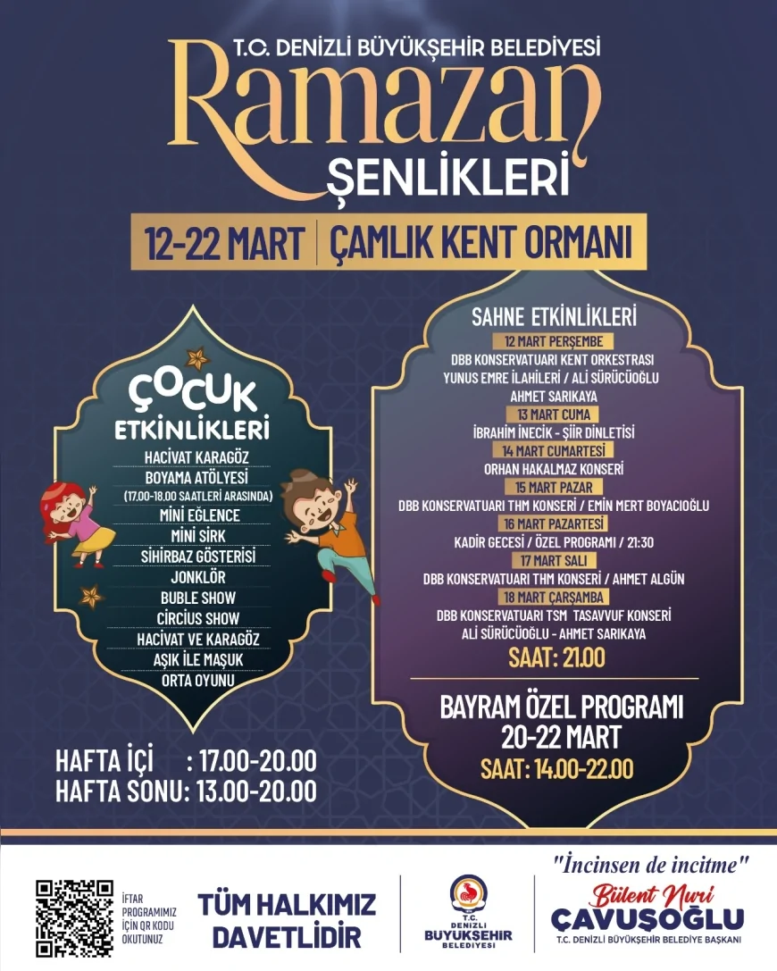 DENİZLİ BÜYÜKŞEHİR BELEDİYE BAŞKANI BÜLENT NURİ ÇAVUŞOĞLU: “RAMAZAN ŞENLİKLERİNE TÜM VATANDAŞLARIMIZI DAVET EDİYORUM”