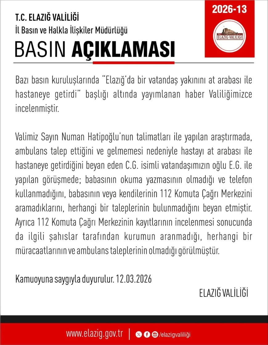 ELAZIĞ VALİLİĞİ: “AT ARABASIYLA HASTANEYE GÖTÜRÜLEN VATANDAŞ İDDİASINDA 112’YE AMBULANS TALEBİ YAPILMADI”