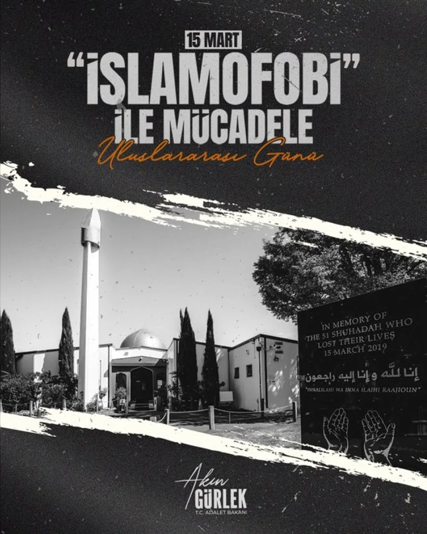 ADALET BAKANI AKIN GÜRLEK: “MESELE İSLAMOFOBİ DEĞİL, İSLAM KARŞITLIĞI VE İSLAM DÜŞMANLIĞIDIR”