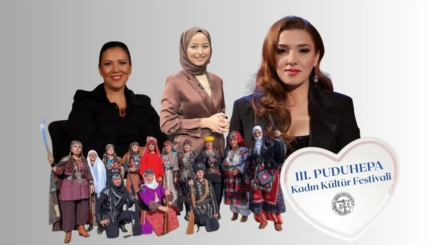 Çorum’da III. Puduhepa Kadın Kültür Festivali 24 Mart’ta Başlıyor