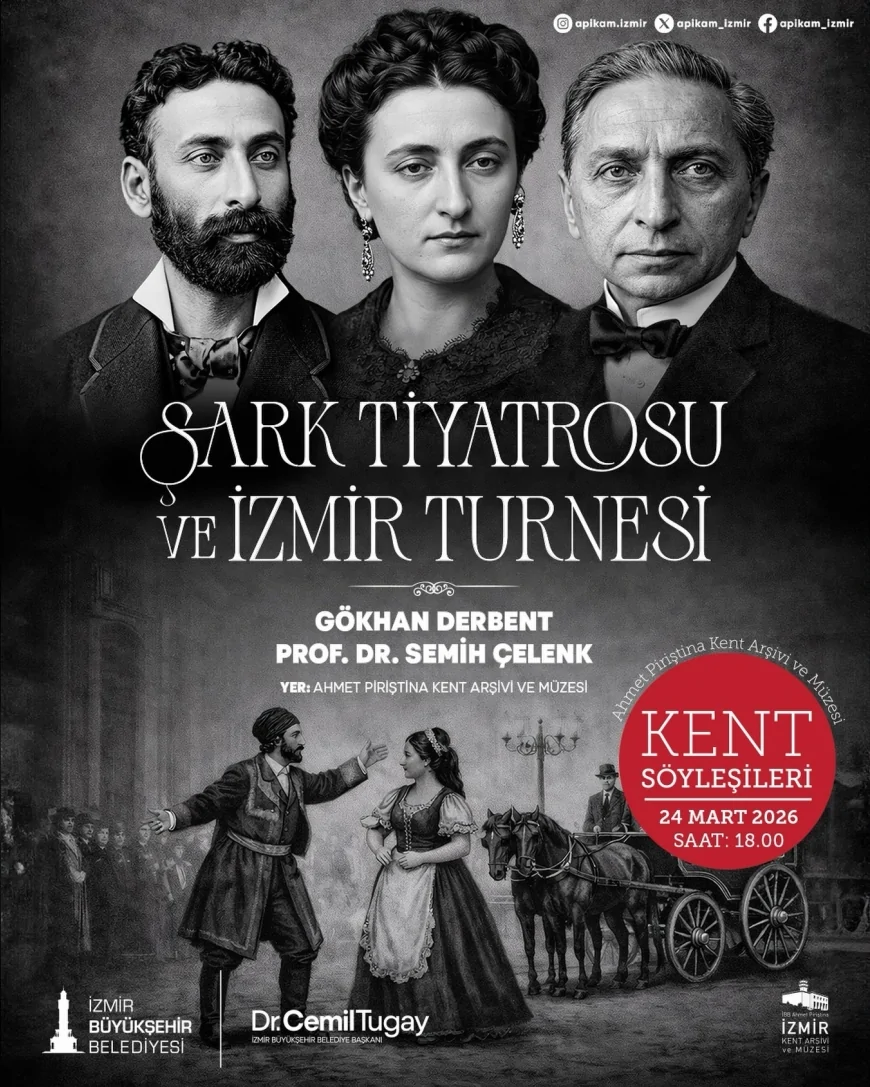 APİKAM Kent Söyleşilerinde Şark Tiyatrosunun İzmir yolculuğu ele alınacak