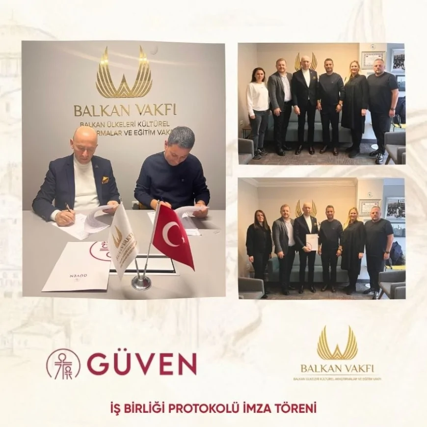 Balkan Vakfı ile Güven Hastanesi arasında iş birliği protokolü üyelerine özel indirim sağlayacak
