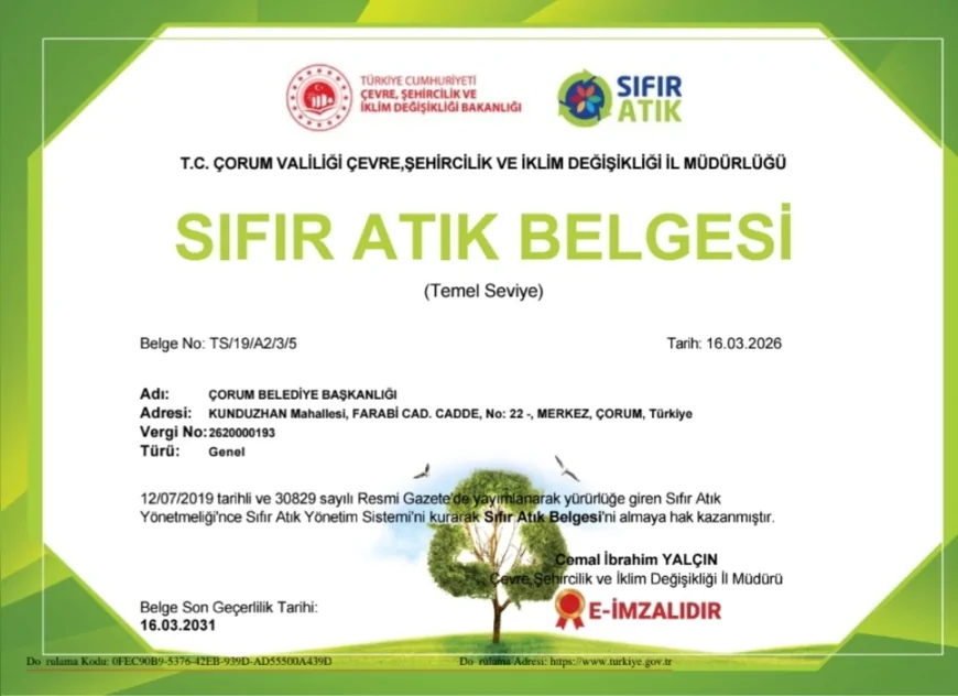 Çorum Belediyesi İl Sıfır Atık Belgesi Alarak Çevreci Uygulamalarını Tescilledi
