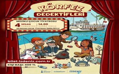 İZMİR’DE TARİHİ BERGAMA VAPURU SAHNEYE DÖNÜŞÜYOR “KÖRFEZ DEDEKTİFLERİ” ÇOCUKLARI DENİZDE BULUŞTURACAK