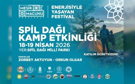 Manisa’da Spil Dağı Kamp Etkinliği ile 350 Dağcı Doğayla Buluşacak!