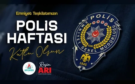 NEVŞEHİR BELEDİYE BAŞKANI RASİM ARI TÜRK POLİS TEŞKİLATININ 181 YILLIK KURULUŞUNU KUTLADI