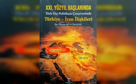 Karabük Üniversitesi’nden Türkiye–İran İlişkilerine Çok Boyutlu Akademik Analiz