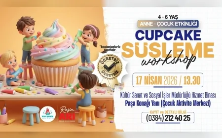 NEVŞEHİR BELEDİYESİNDEN ANNE ÇOCUK ETKİNLİĞİ CUPCAKE ATÖLYESİYLE MİNİKLER YARATICILIĞINI GELİŞTİRECEK