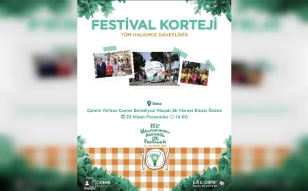 ÇEŞME BELEDİYESİ ALAÇATI OT FESTİVALİ 15’İNCİ KEZ “KÖKLERDEN DÜNYA’YA” TEMASIYLA BAŞLADI