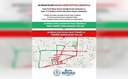 Manisa'da Mesir Festivali Nedeniyle 25-26 Nisan'da Geniş Çaplı Trafik Kısıtlaması Uygulanacak