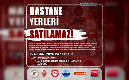 TMMOB İnşaat Mühendisleri Odası Bursa Şubesi: “Hastane yerleri satılamaz, bu alanlar halkın ortak hakkıdır”