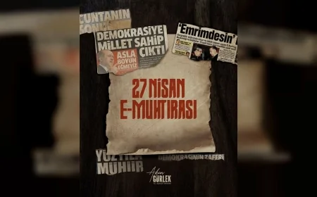 ADALET BAKANI AKIN GÜRLEK: “27 NİSAN E-MUHTIRASI MİLLET İRADESİNE KARŞI BİR MÜDAHALE GİRİŞİMİYDİ”