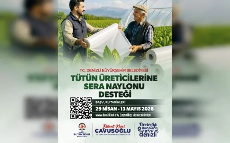 DENİZLİ BÜYÜKŞEHİR BELEDİYESİNDEN TÜTÜN ÜRETİCİLERİNE SERA NAYLONU DESTEĞİ BAŞVURULARI BAŞLADI