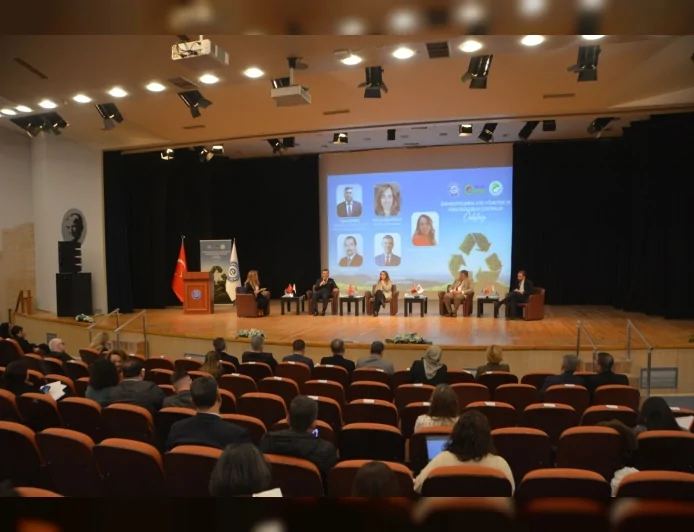 Ege Üniversitesinde “Sıfır Atık ve Sürdürülebilir Kampüs” Panelinde Atık Yönetimi Ele Alındı