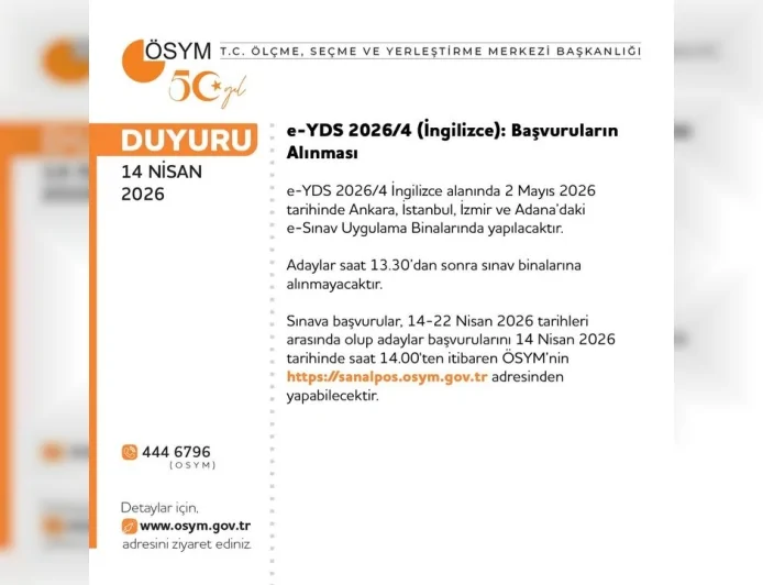 ÖSYM e-YDS 2026/4 İngilizce sınavı için başvuru sürecini başlattı