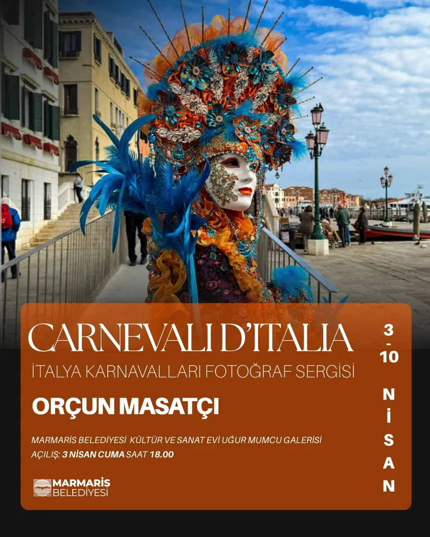 Marmaris’te “Carnevali D’Italia” sergisi İtalyan karnaval kültürünü sanatseverlerle buluşturuyor