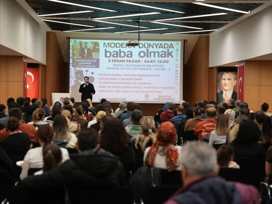 DENİZLİ BÜYÜKŞEHİR BELEDİYESİ’NİN MODERN BABALIK SEMİNERİ YOĞUN İLGİ GÖRDÜ