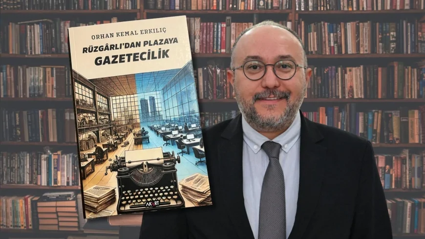Gazeteci Yazar Orhan Kemal Erkılıç Ankara Kitap Fuarı’nda Okurlarıyla Buluşuyor