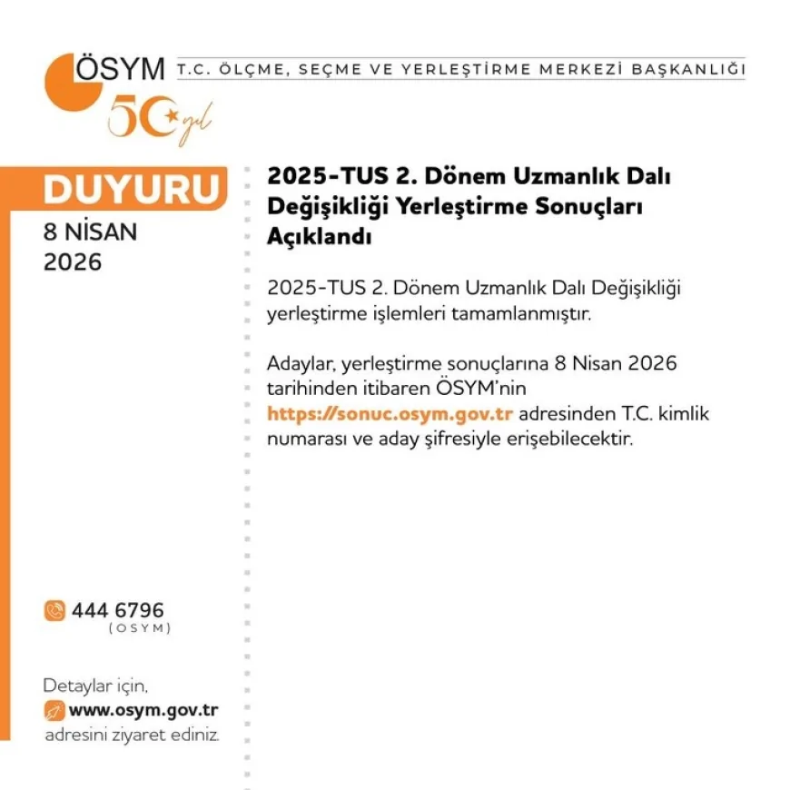 ÖSYM 2025 TUS 2. Dönem Uzmanlık Dalı Değişikliği Yerleştirme Sonuçlarını Erişime Açtı