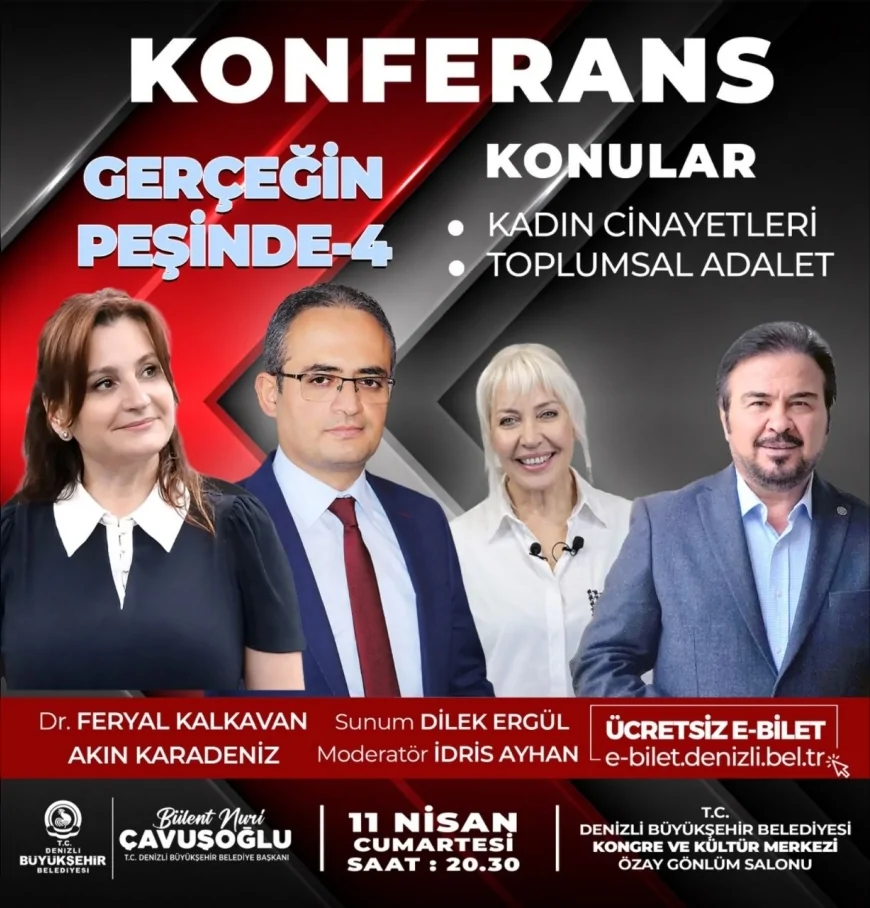 Denizli Büyükşehir Belediyesi ''Gerçeğin Peşinde-4'' Konferansında Kadın Cinayetlerini Gündeme Taşıyacak