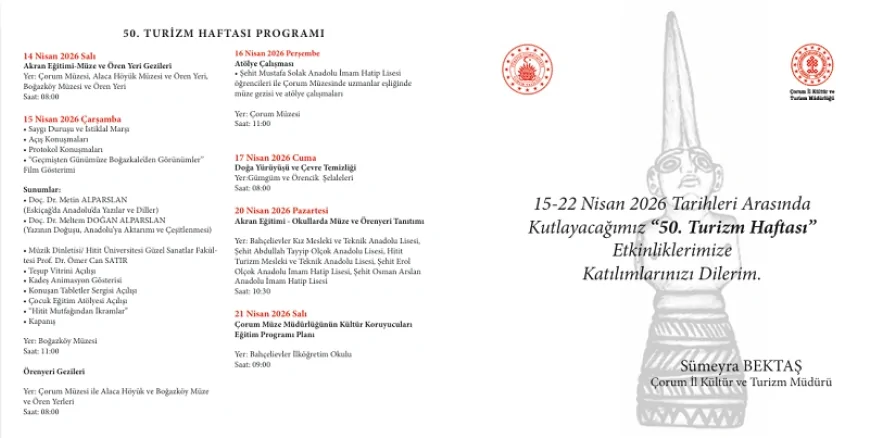 Çorum’da 50’nci Turizm Haftası Boğazköy’de Başlıyor Hattuşa’nın 40’ıncı Yılı Etkinliklerle Kutlanacak