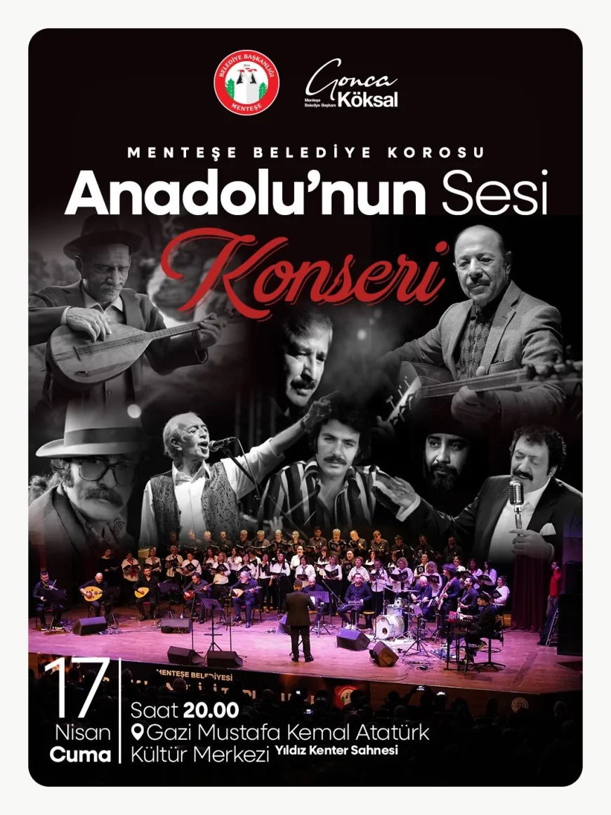 MENTEŞE BELEDİYESİ “ANADOLU’NUN SESİ” KONSERİYLE USTA SANATÇILARI ANACAK