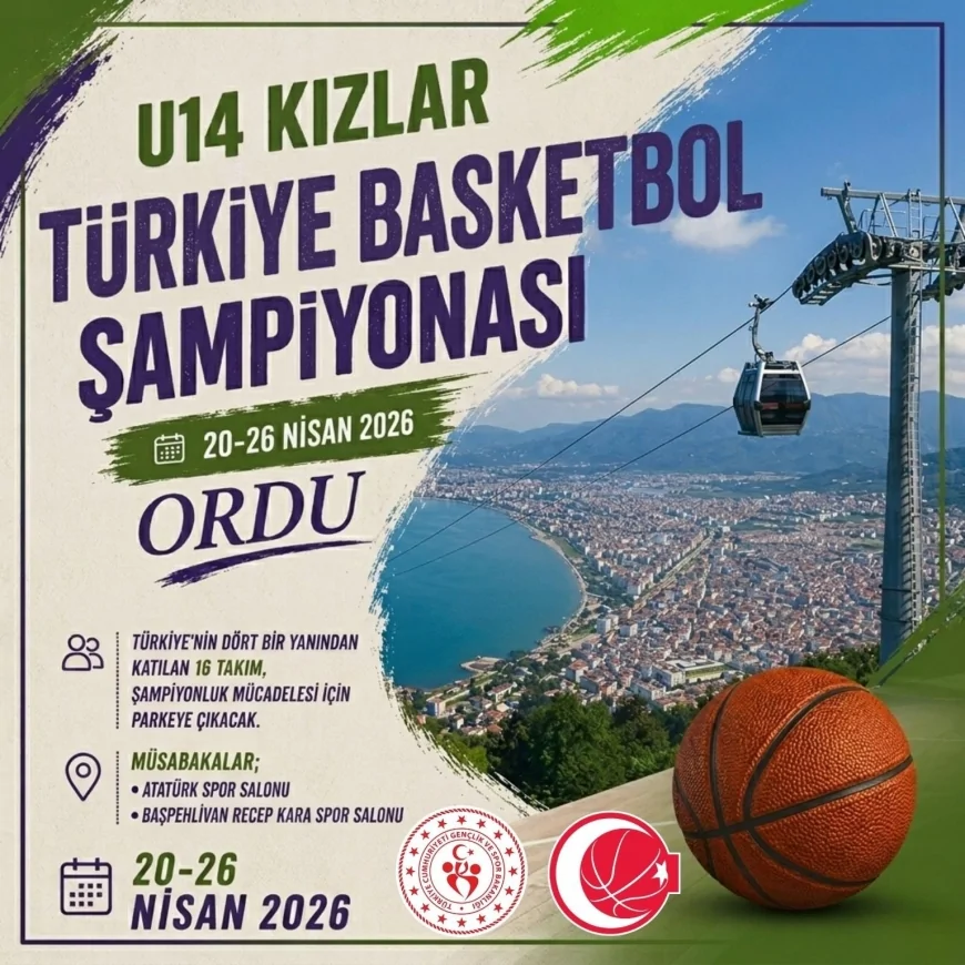 Ordu’da U14 Kızlar Basketbol Türkiye Şampiyonası heyecanı başlıyor 16 takım sahaya çıkacak
