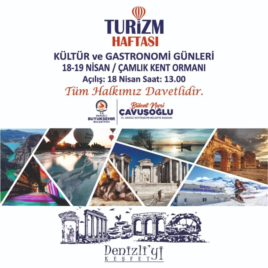 DENİZLİ BÜYÜKŞEHİR BELEDİYESİ TURİZM HAFTASINDA KÜLTÜR VE GASTRONOMİ GÜNLERİNİ BAŞLATIYOR