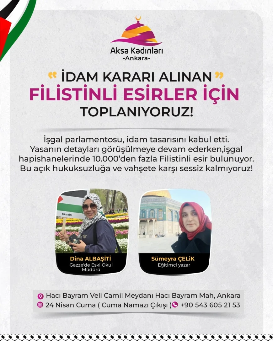 AKSA KADINLARI ANKARA FİLİSTİNLİ ESİRLER İÇİN HACI BAYRAM MEYDANI’NDA TOPLANMA ÇAĞRISI YAPTI