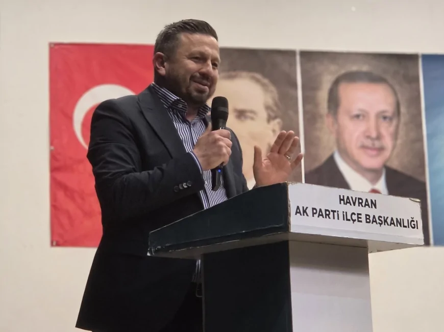 AK Parti Balıkesir İl Başkanı Mehmet Aydemir: “Havran’da Farklı Kesimler Aynı Çatı Altında Buluşuyor”