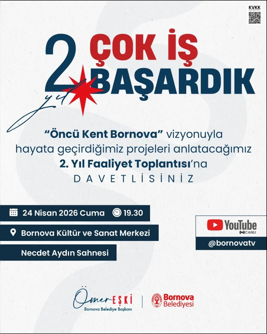 İzmir Bornova Belediyesi 2 Yıllık Faaliyetlerini Geniş Katılımlı Toplantıyla Kamuoyuna Sunacak