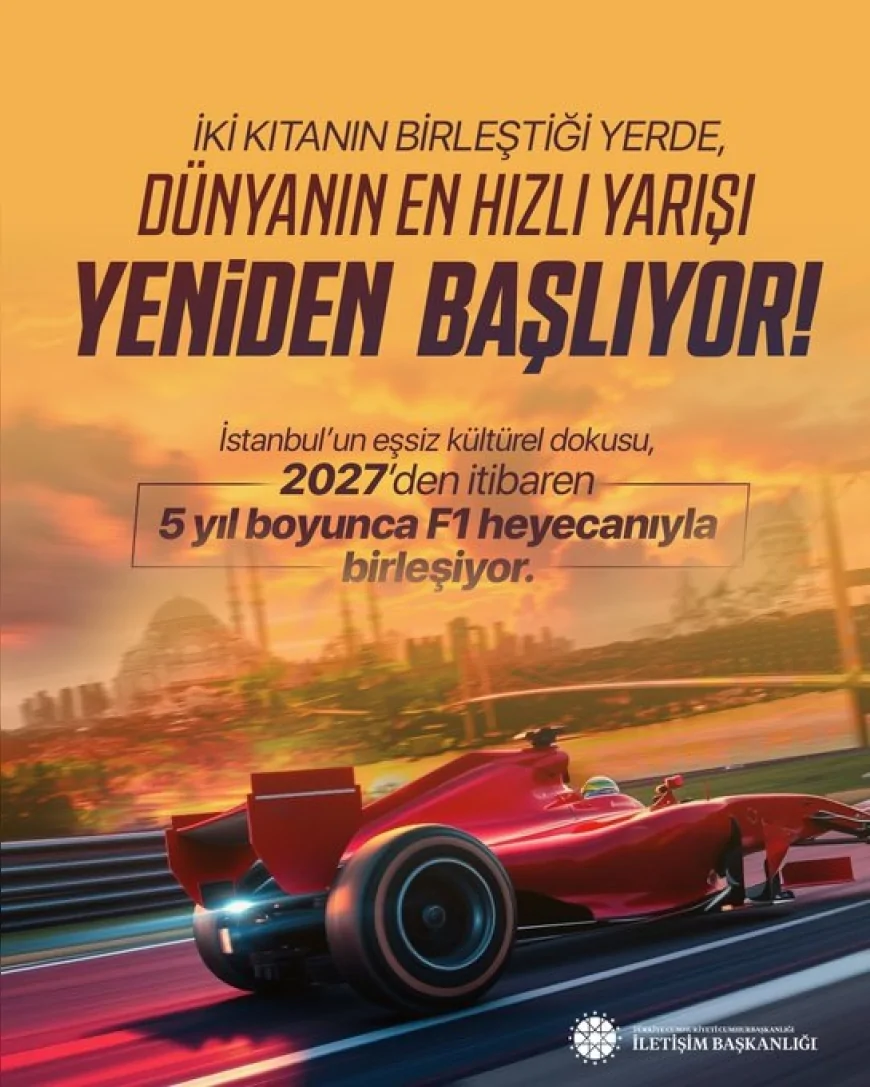 İçişleri Bakanı Mustafa Çiftçi: “Formula 1 2027’den itibaren 5 sezon boyunca İstanbul’da düzenlenecek”