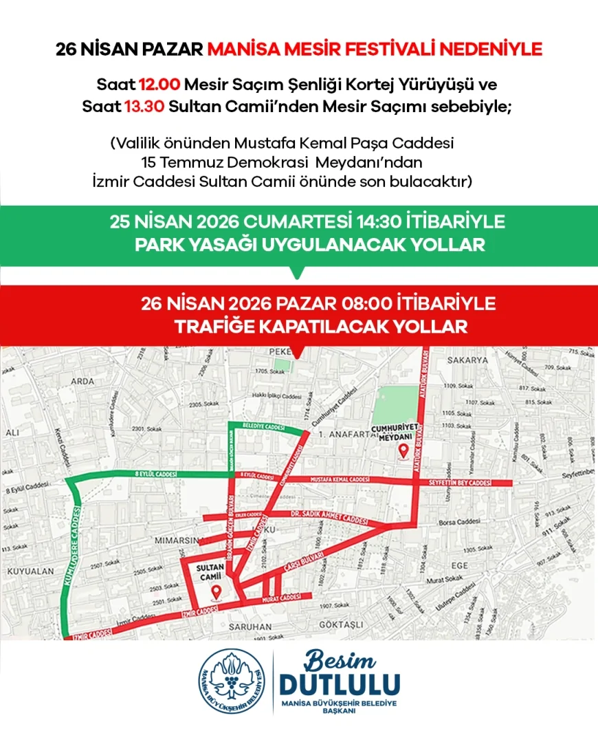Manisa'da Mesir Festivali Nedeniyle 25-26 Nisan'da Geniş Çaplı Trafik Kısıtlaması Uygulanacak