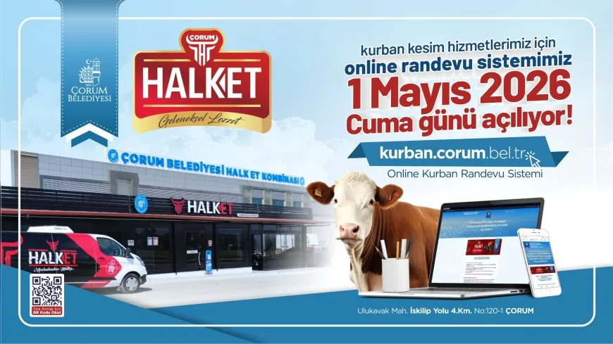Çorum Belediyesi Halk Et Kombinası Kurban Kesim Randevu Sistemi 1 Mayıs’ta Online Olarak Açılıyor
