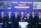 ULAŞTIRMA VE ALTYAPI BAKANI ABDULKADİR URALOĞLU: “TOKAT-NİKSAR YOLU İLE 40 DAKİKALIK YOLU 25 DAKİKAYA DÜŞÜRECEĞİZ”