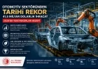 Ticaret Bakanlığı: “41,5 milyar dolarlık ihracatla rekor kıran otomotiv sektörü yeni hedeflere ilerliyor”