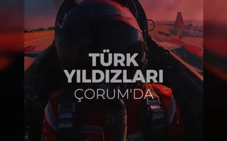 Türk Yıldızları Çorum Millet Bahçesi Semalarında Gösteri Uçuşu Yapacak