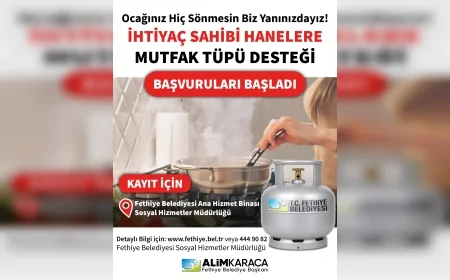 Fethiye Belediyesi Anneler Günü kapsamında ihtiyaç sahibi hanelere mutfak tüpü desteği başlatıyor
