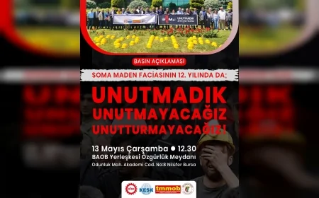 TMMOB Bursa İl Koordinasyon Kurulu Soma Maden Faciasının 12’nci Yılında Basın Açıklaması Düzenleyecek
