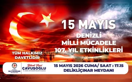 Denizli’de 15 Mayıs Milli Mücadele Günü 107’nci Yılında Kortejle Anılacak