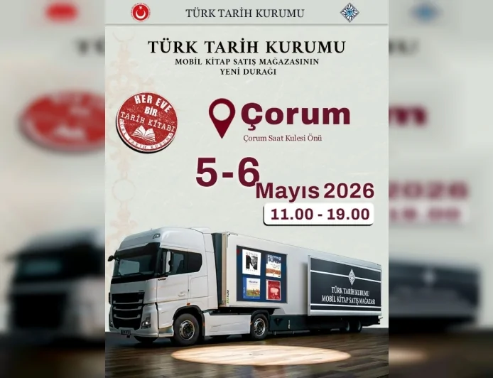 TÜRK TARİH KURUMU MOBİL KİTAP MAĞAZASI ÇORUM SAAT KULESİ ÖNÜNDE OKURLARLA BULUŞUYOR