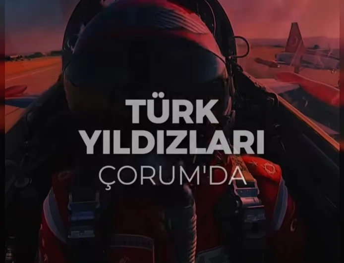 Türk Yıldızları Çorum Millet Bahçesi Semalarında Gösteri Uçuşu Yapacak