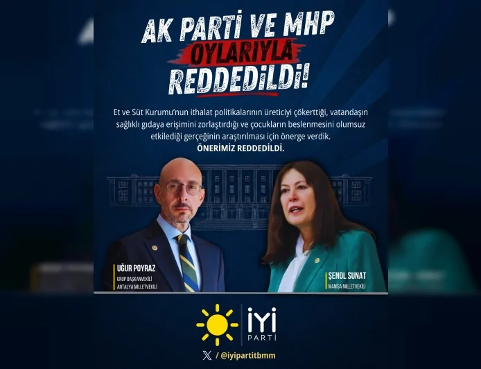 İYİ Parti’nin Et ve Süt Kurumu politikalarına ilişkin Meclis araştırması önergesi TBMM’de reddedildi