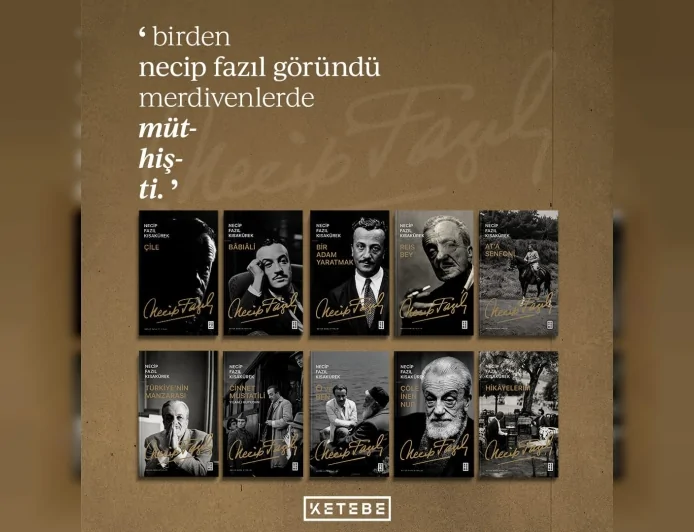 Ketebe Yayınları Necip Fazıl Kısakürek Külliyatını “Poetikadan Aksiyona” Lansmanıyla Tanıttı