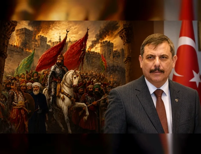 İçişleri Bakanı Mustafa Çiftçi: “İstanbul’un Fethi İmanla Yoğrulmuş Bir Medeniyetin Dünyaya Mühür Vurmasıdır”